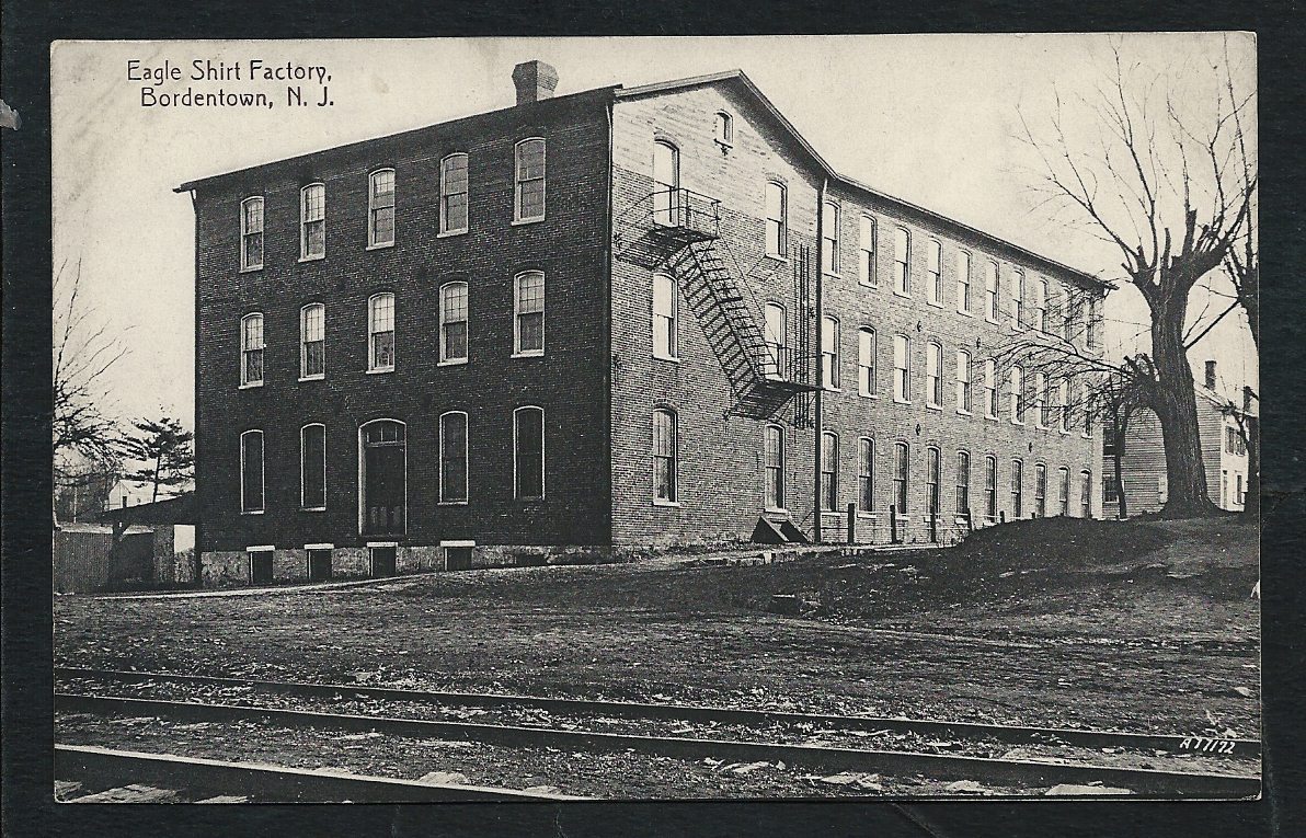 Bordentown - The Eagle Shirt Factory - c 1910